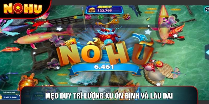 Mẹo duy trì lượng xu ổn định và lâu dài Mẹo duy trì lượng xu ổn định và lâu dài